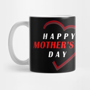 Happy Mothers Day Mug